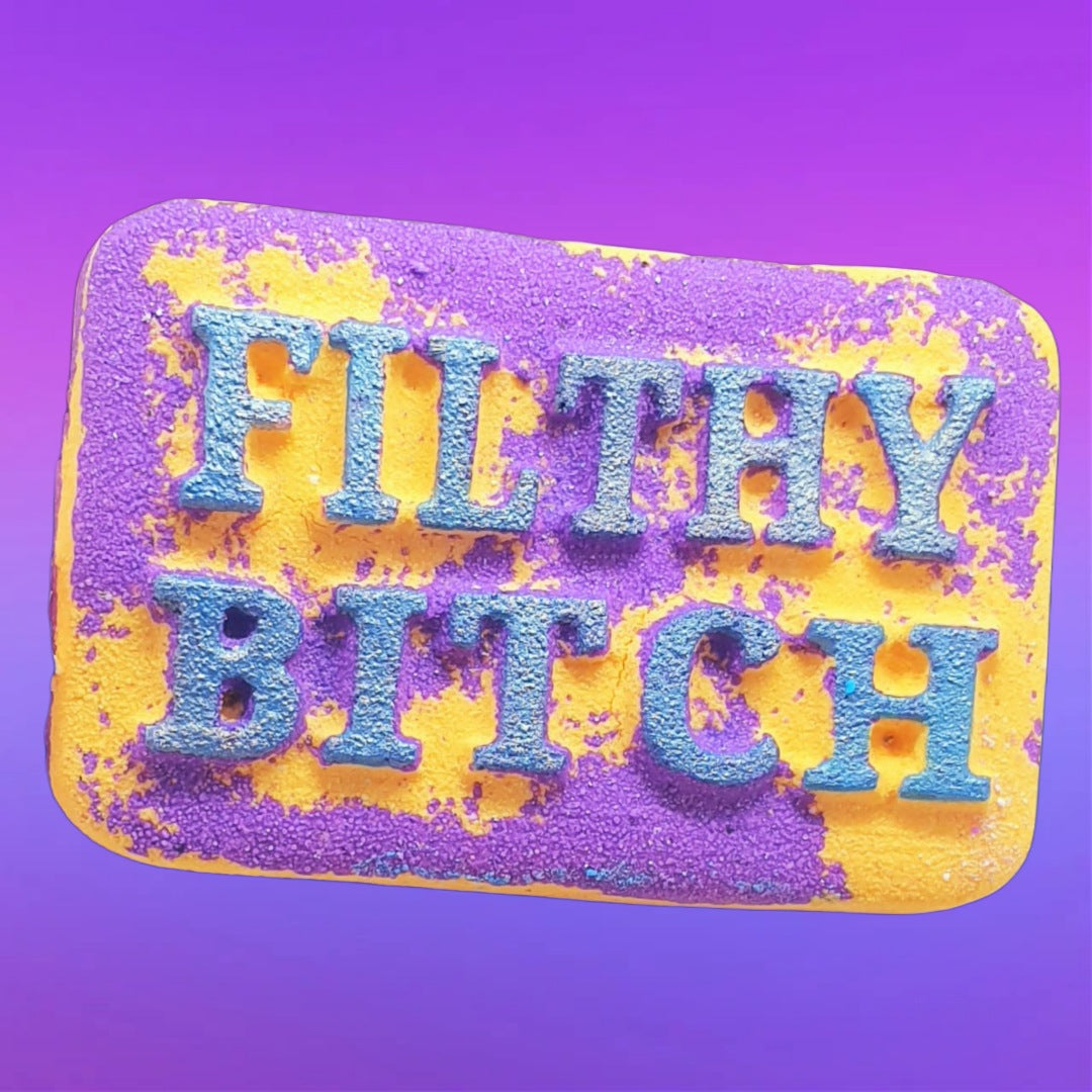 Filthy B*tch Bath Bomb